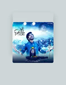 Shivam Bhati을(를) 듣고, 뮤직 비디오를 보고, 약력을 읽고, 투어 일정 등을 확인하세요!