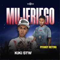 Mujeriego (feat. KIK1STW & Pitukey Rettro) - Single - Strower family