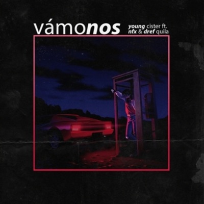 Vámonos (feat. Delay Lama, DrefQuila & Nfx) - Single