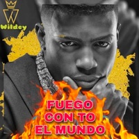 FUEGO CON TO EL MUNDO - Wildey