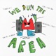We Run The Area feat Naomi Cowan Single