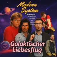 Galaktischer Liebesflug 1985/86 (Modern Talking Reise) - Modern System