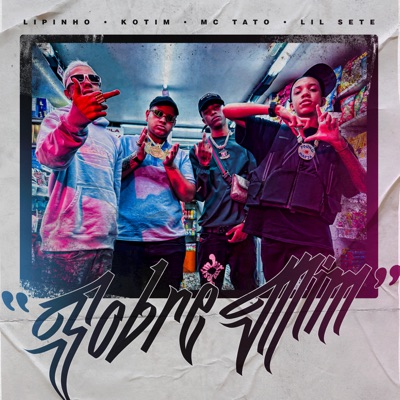 Sobre Mim (feat. Lil Sete & bernardo) - Single