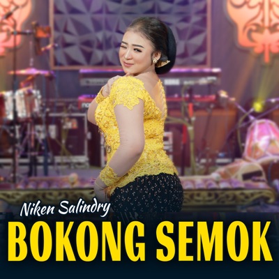 Song - Bokong Semok - Niken Salindry