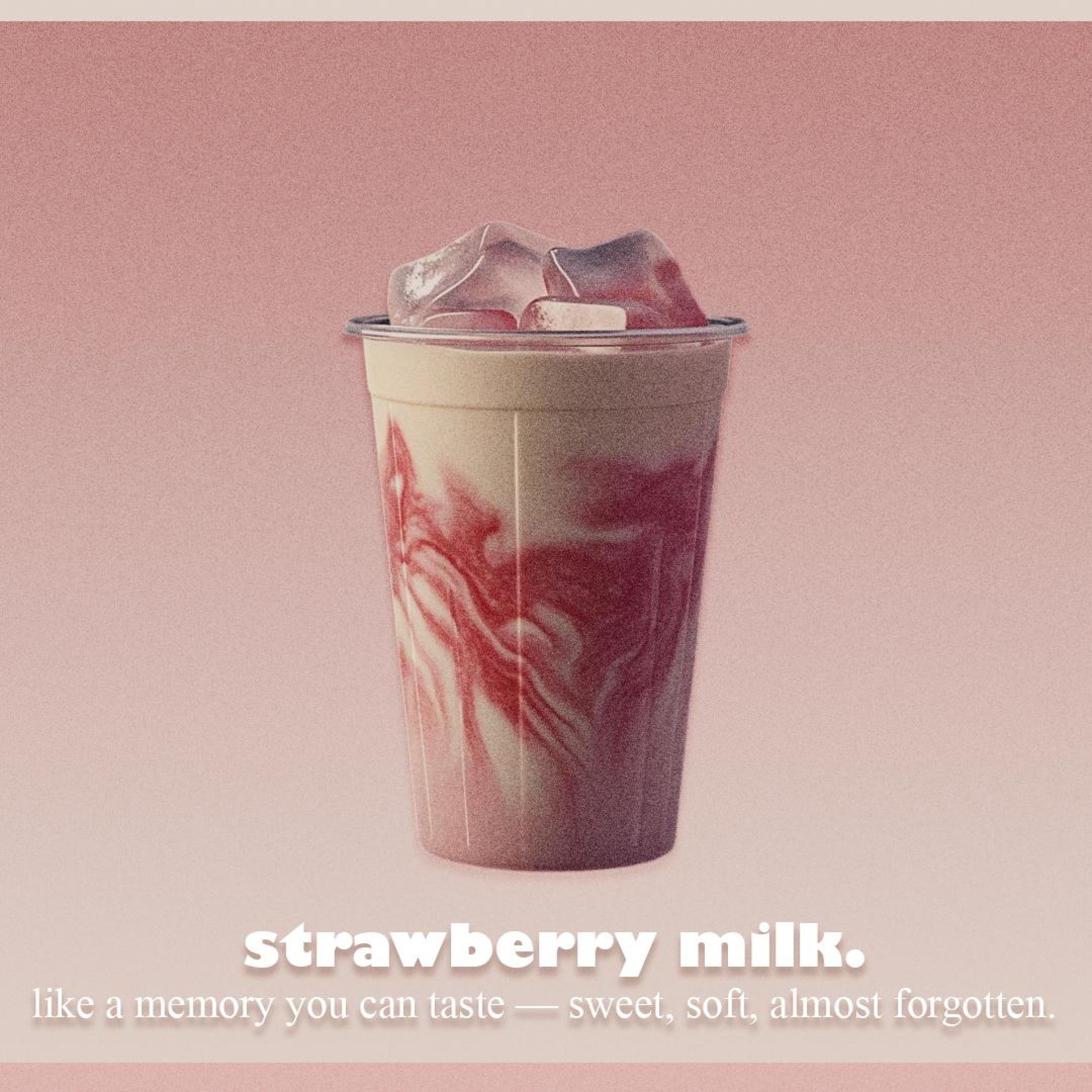 strawberry milk.