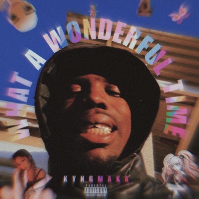what a wonderful time - Single