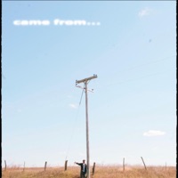 Came From - Single - Markbombs