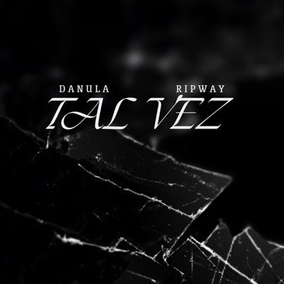Tal Vez (feat. Ripway) - Single