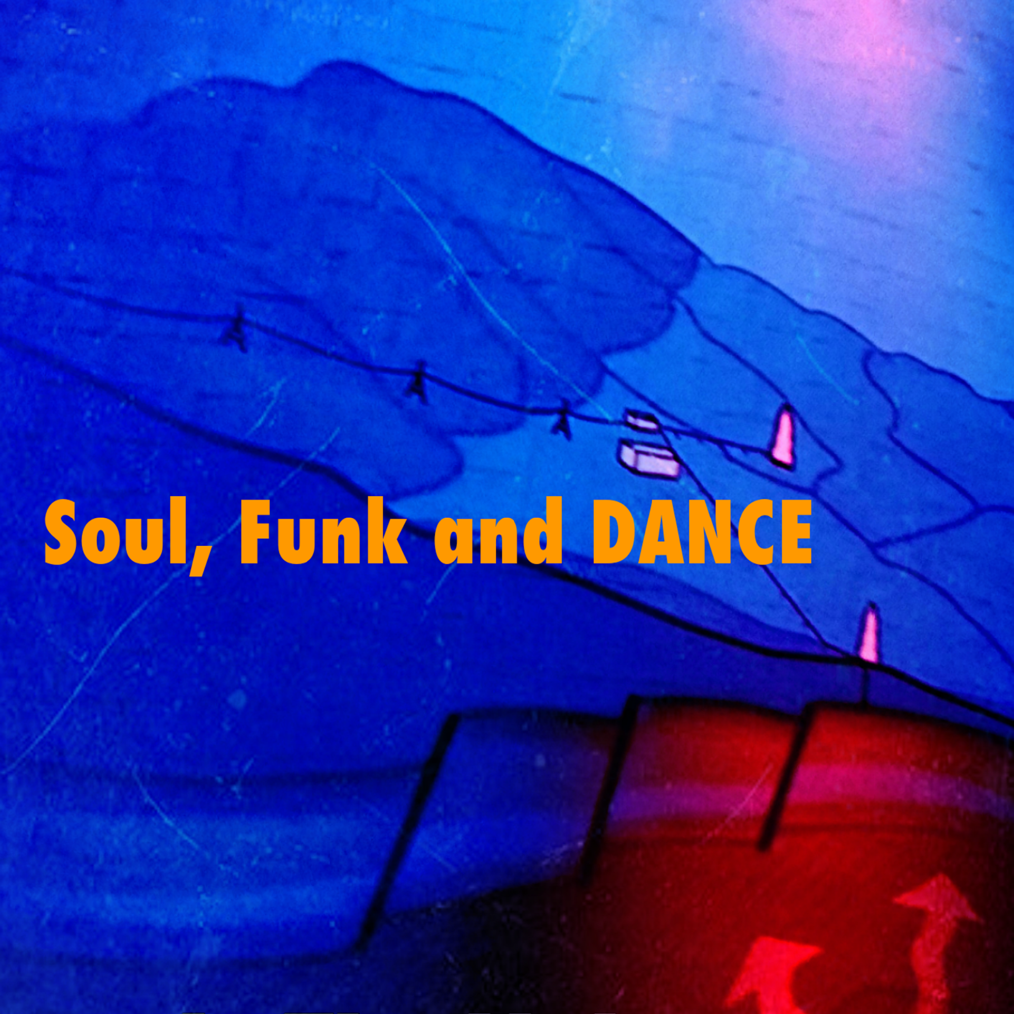 Soul, Funk and Dance