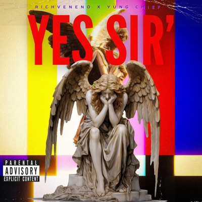 Yes Sir' (feat. YungChief) - Single