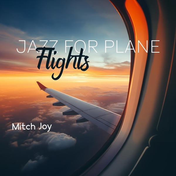 Jazz for Plane Flights