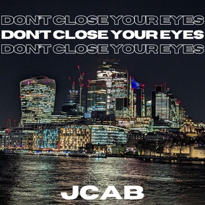 Don't Close Your Eyes - Single