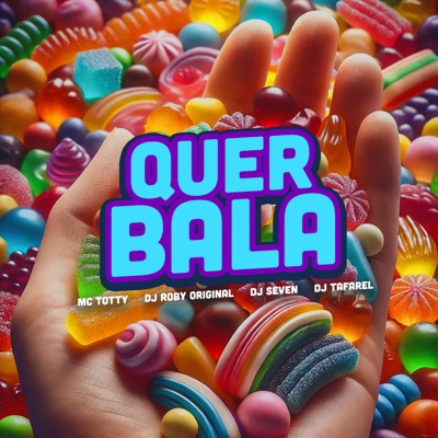 Quer Bala - Single