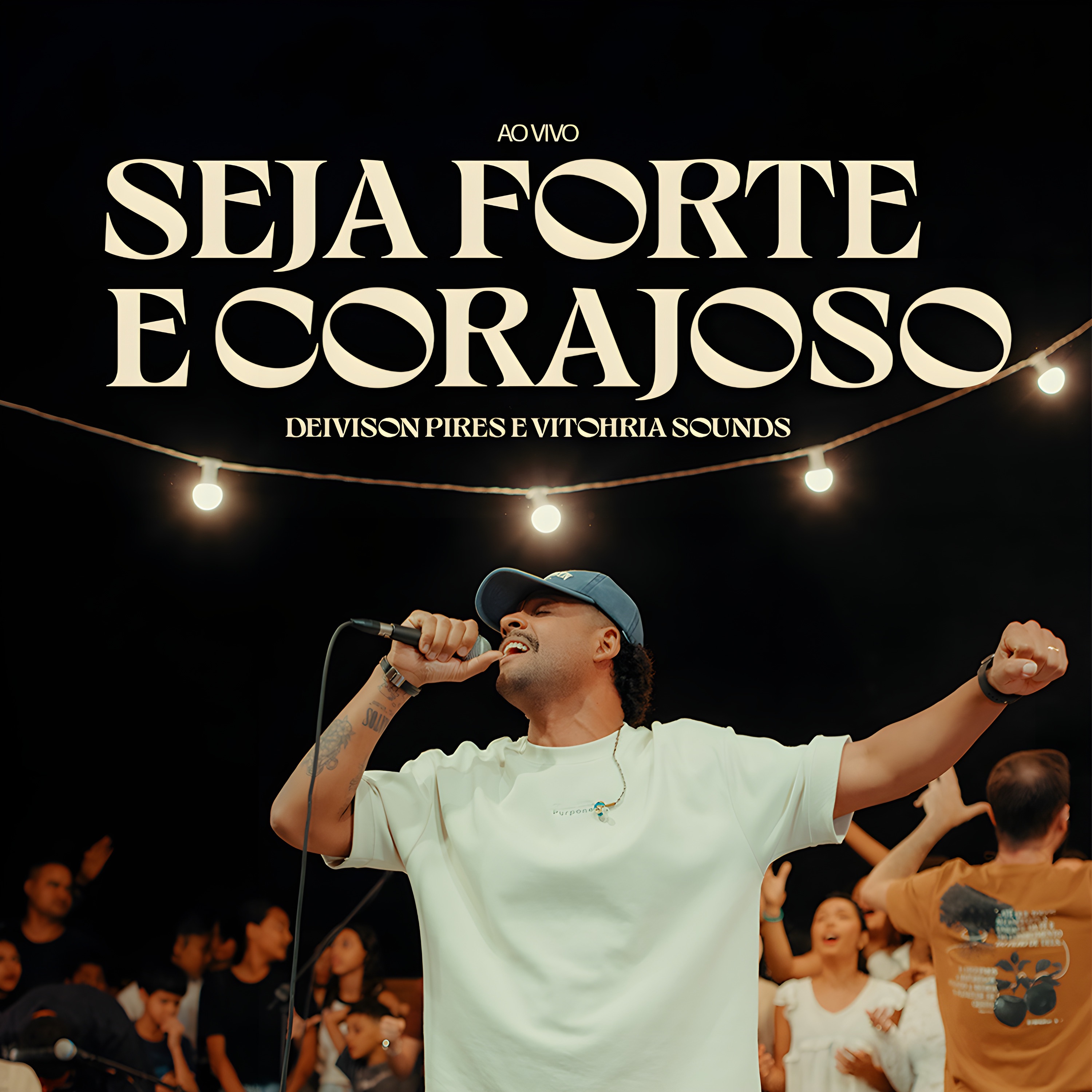Seja Forte e Corajoso (Ao Vivo) - Single