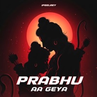Prabhu Aa Geya - Single - iFeelRey
