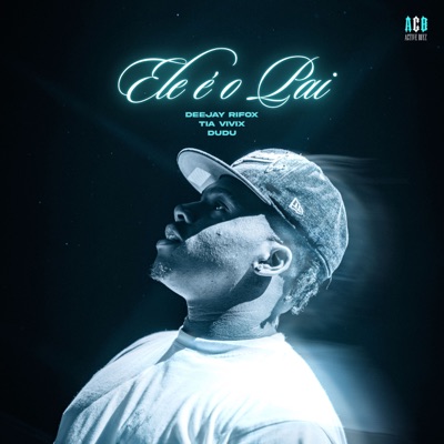 Ele é o Pai - Single