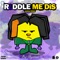 Riddle Me Dis artwork