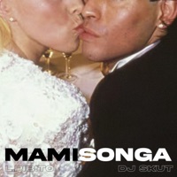 MAMISONGA - Single - L.Pibito & DJ Skut