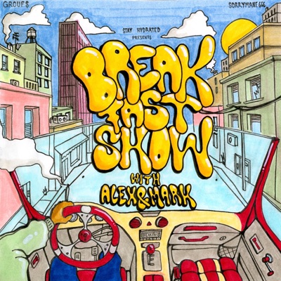 The Breakfast Show With Alex and Mark