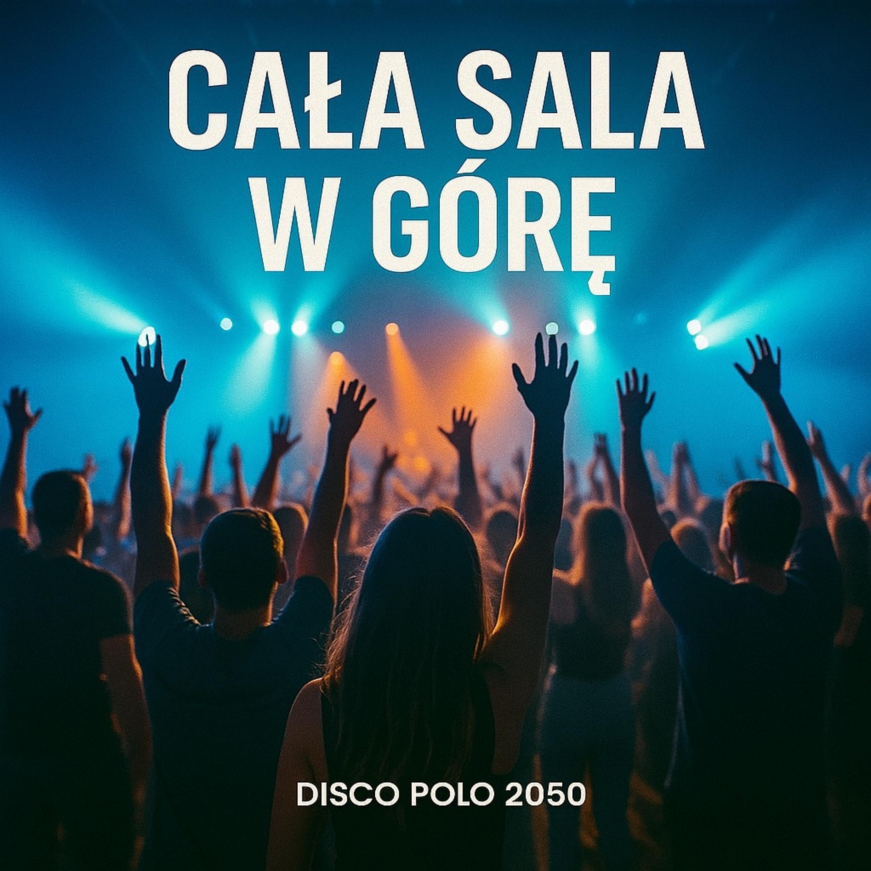 Cała Sala W Górę - Single