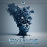 Too Much Pressure - Single - Beskar & Guzi