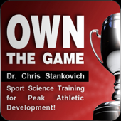 Own the Game: Sport Science Training for Peak Athletic Development! (Unabridged)