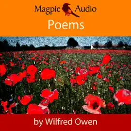 The Poems of Wilfred Owen (Unabridged)