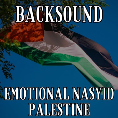 HALWA ENTERTAIMENT - Emotional Backsound Nasyid Palestine