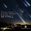 Talla 2XLC & Junk Project - Skyfall artwork