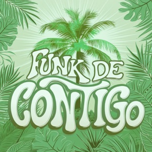 Funk De Contigo (SPED UP)
