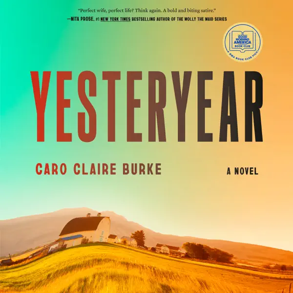 Yesteryear: A GMA Book Club Pick: A Novel (Unabridged) artwork