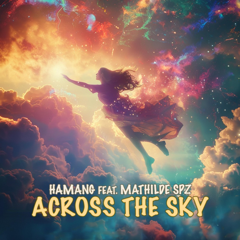Across The Sky (feat. Mathilde SPZ) - Single