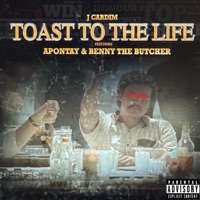 Toast to the Life (feat. Apontay & Benny the Butcher) - Single - J. Cardim