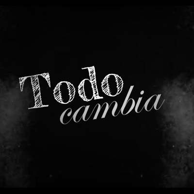 TODO CAMBIA (feat. AGENTE A) - Single