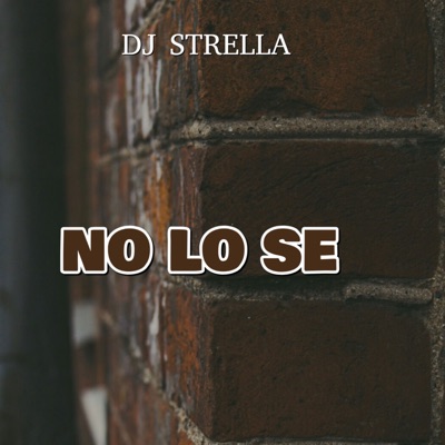 No Lo Se - Single