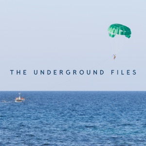 The Underground Files
