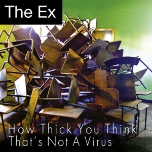 How Thick You Think / That's Not a Virus - Single