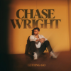 LETTING GO - CHASE WRIGHT