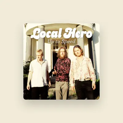 Listen to Local Hero, watch music videos, read bio, see tour dates & more!
