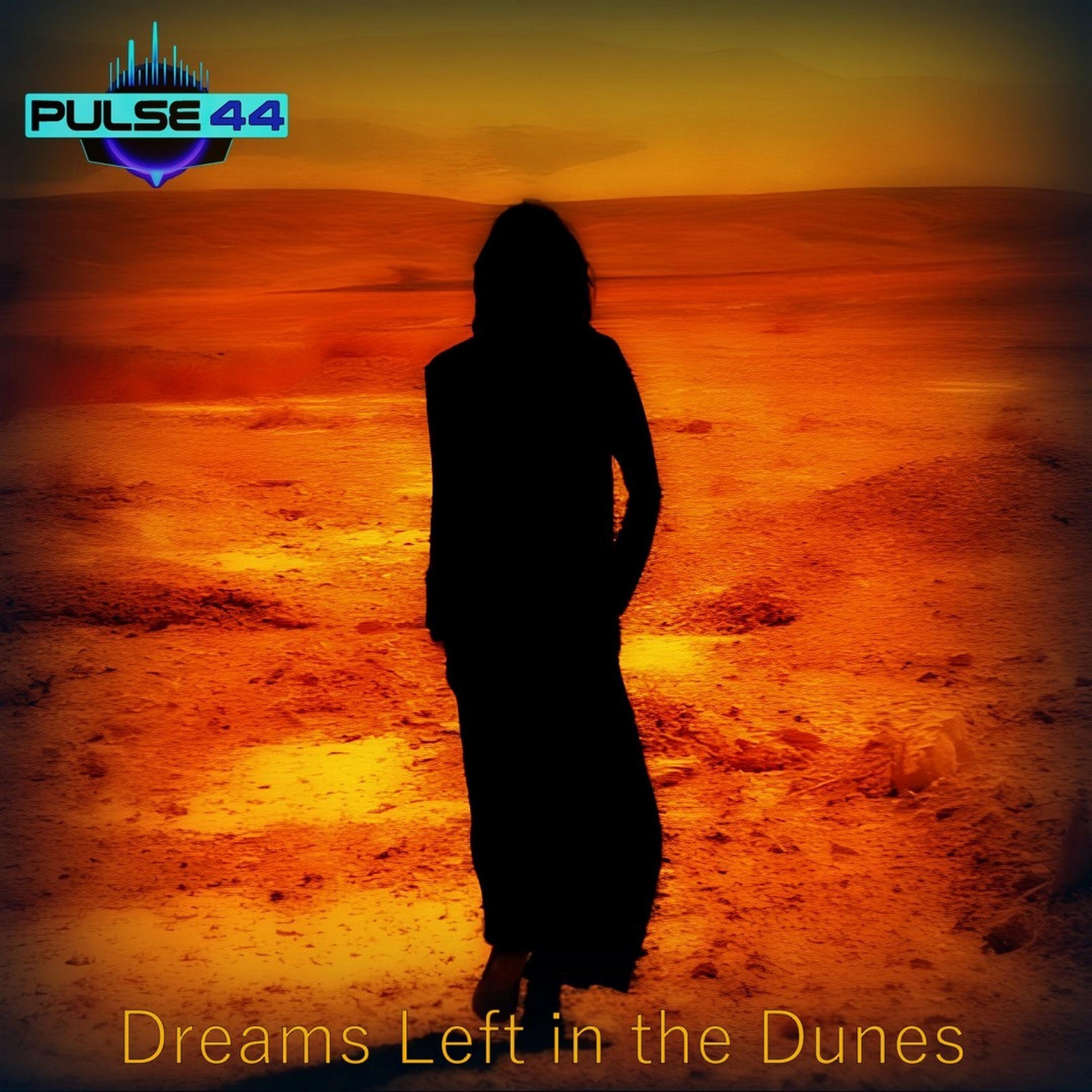 Dreams Left in the Dunes - Single
