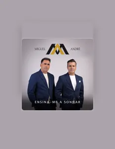 Listen to Miguel e André, watch music videos, read bio, see tour dates & more!