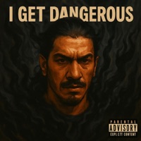 I Get Dangerous - Single - Botan