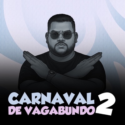 CARNAVAL DE VAGABUNDO 2 - Single