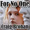 For No One