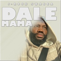 DALE MAMA - Single - J-Rock Swagga