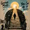 Geniuz Minds - You Can Do It Remix