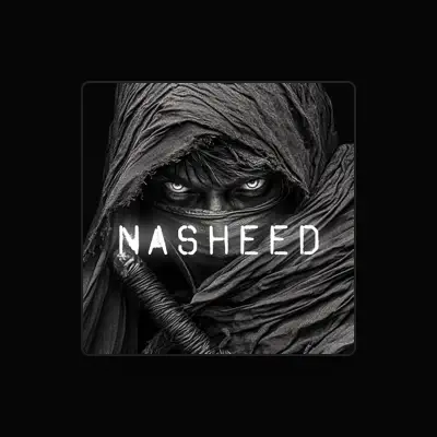 Listen to Al Nasheeds, watch music videos, read bio, see tour dates & more!