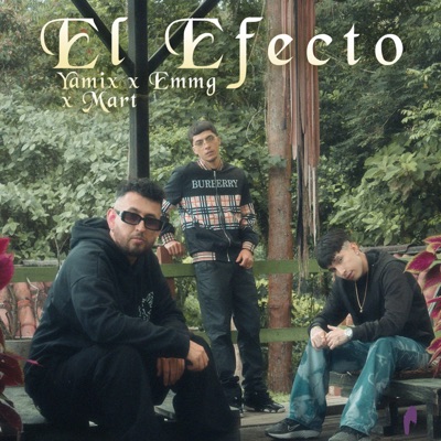 El Efecto (feat. Emm'G & MART LN) - Single