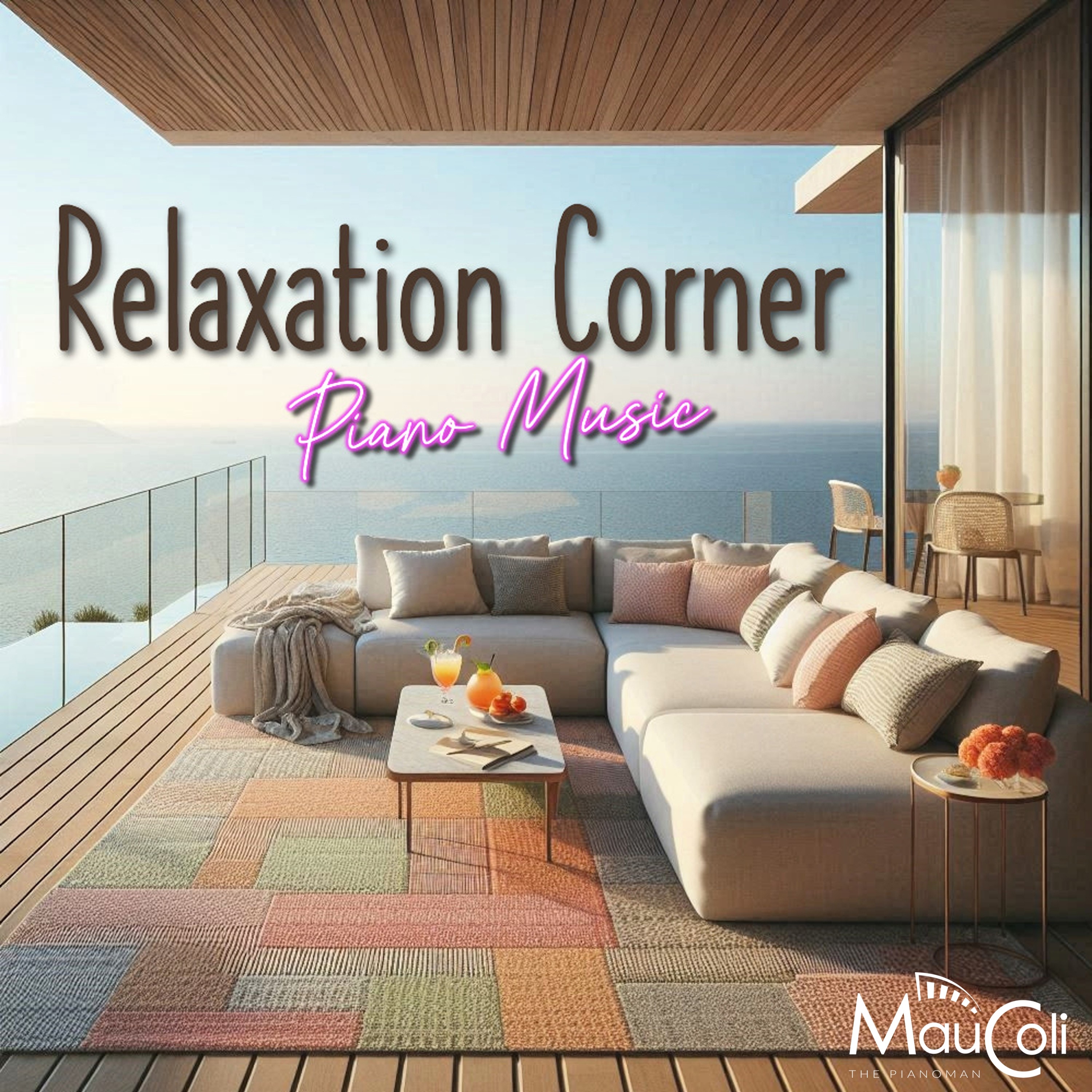 Relaxation Corner: The Best Songs Played on the Piano