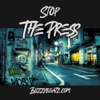 Stop The Press - Single - Blizzybeatz